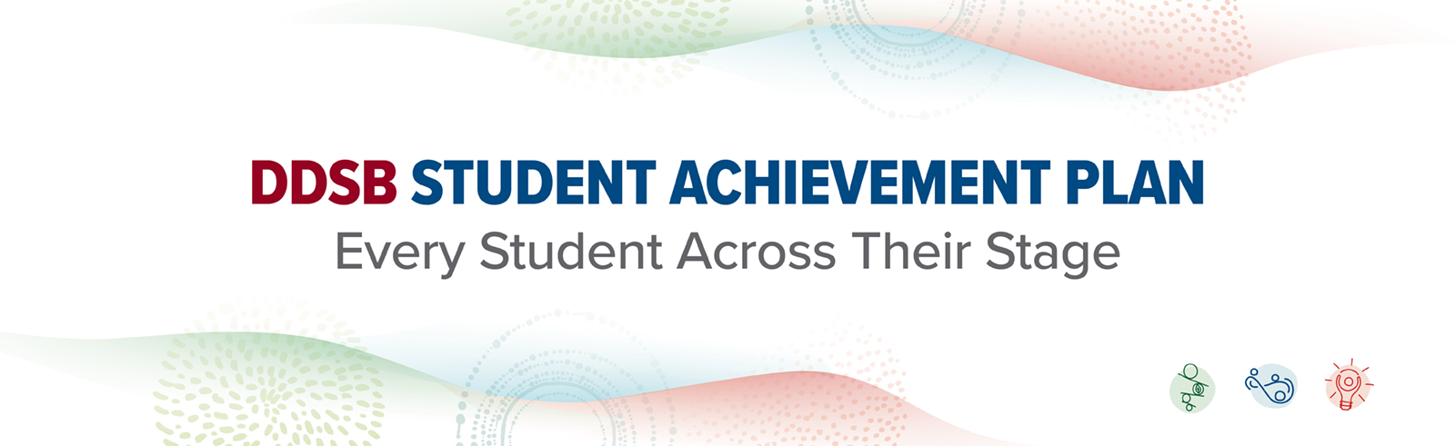 Student Achievement Plan: Every Student Across their Stage