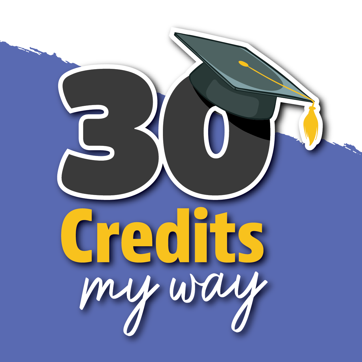30 Credits My Way Homepage