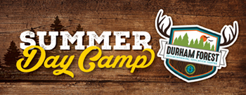 Summer Day Camp with Durham forest logo on brown board background